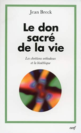 Le Don sacré de la vie